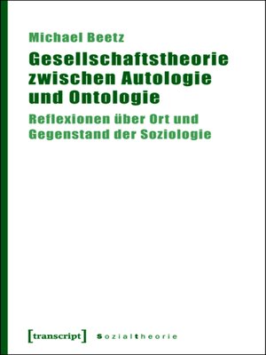 cover image of Gesellschaftstheorie zwischen Autologie und Ontologie